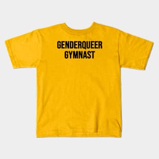 GENDERQUEER GYMNAST (Black text) Kids T-Shirt